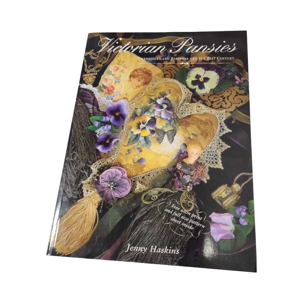 Victorian Pansies Embroidery and Pastimes 21st Century Book‎ Jenny Haskins